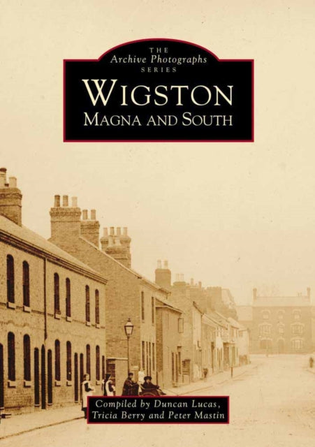 Book cover of: Wigston. By: Duncan Lucas