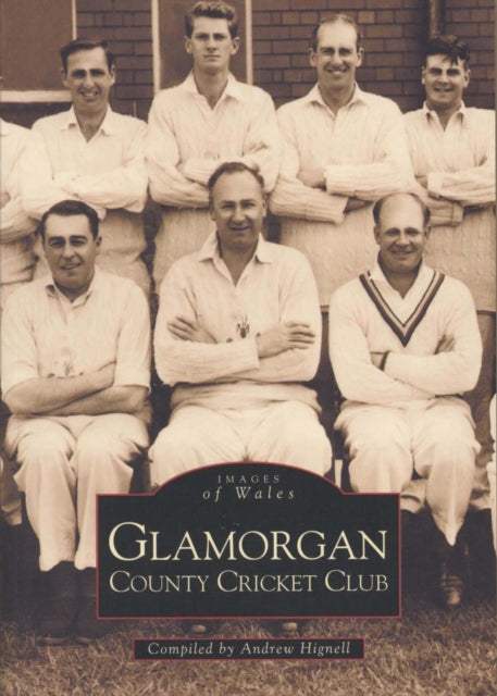 Book cover of: Glamorgan County Cricket Club. By: Andrew Hignell