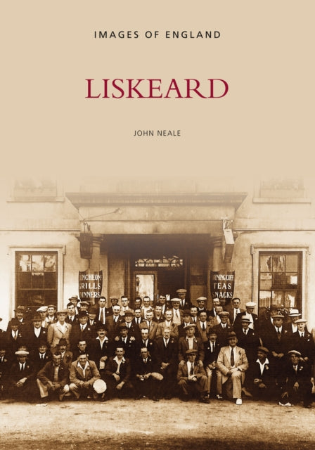 Book cover of: Liskeard. By: John Neale