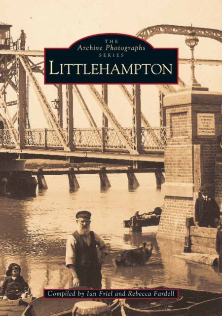 Book cover of: Littlehampton. By: Ian Friel