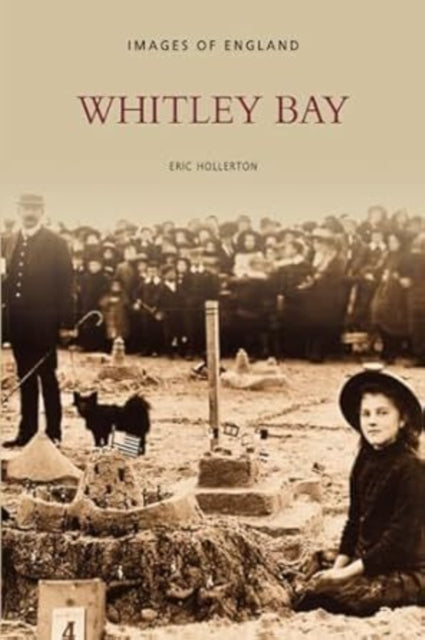 Book cover of: Whitley Bay. By: Eric Hollerton