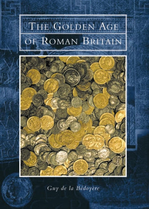 Golden Age of Roman Britain