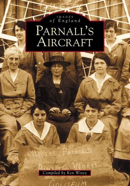 Book cover of: Parnall's Aircraft. By: Ken Wixey