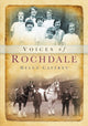 Book cover of: Voices of Rochdale. By: Helen Caffrey