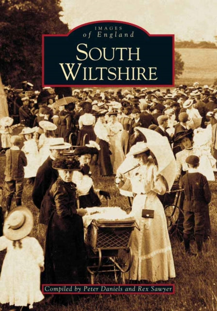 Book cover of: South Wiltshire. By: Peter Daniels