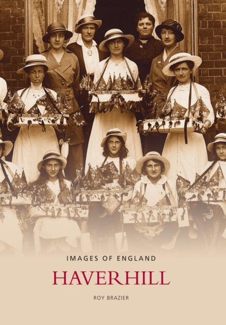Book cover of: Haverhill: Images of England. By: Gill Young