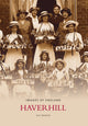 Book cover of: Haverhill: Images of England. By: Gill Young