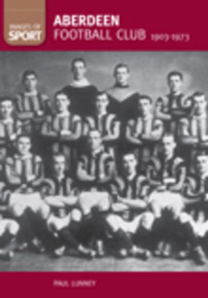 Aberdeen Football Club 1903-1973