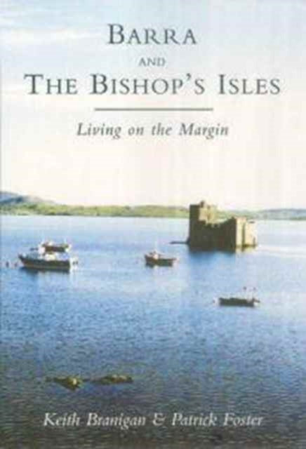 Book cover of: Barra and the Bishop's Isles. By: Keith Branigan