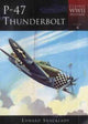 Book cover of: P-47 Thunderbolt. By: Edward Shacklady