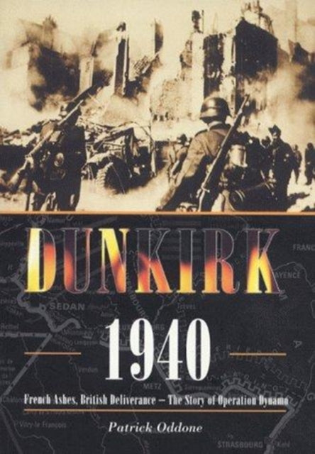 Book cover of: Dunkirk. By: Patrick Oddone