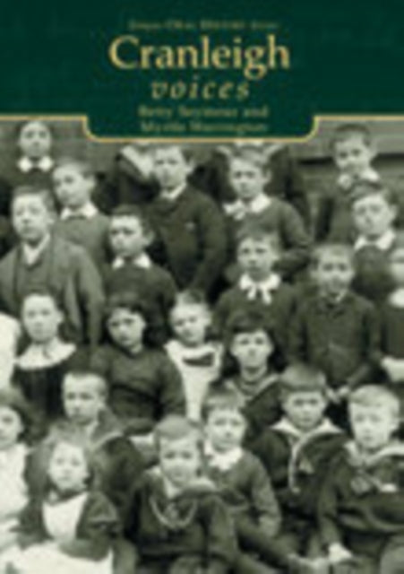 Book cover of: Cranleigh Voices. By: Myrtle Warrington