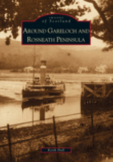 Around Gareloch and Rosneath Peninsula
