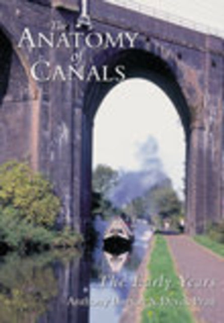 Book cover of: Anatomy of Canals Volume 1. By: Anthony Burton