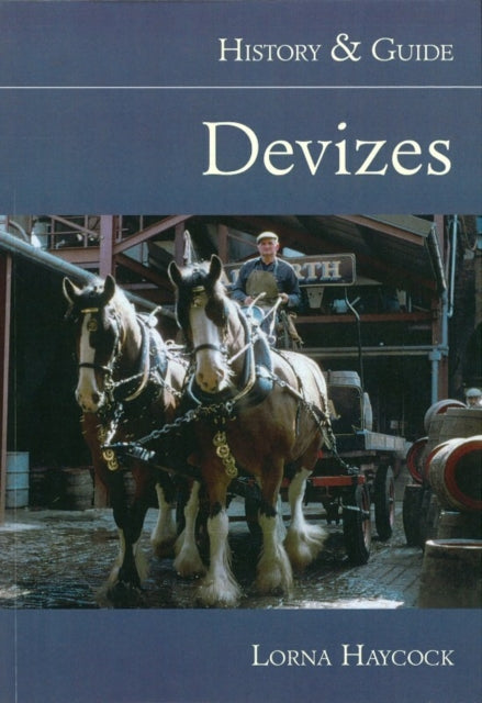 Devizes: History and Guide