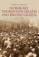Book cover of: Norbury, Thornton Heath and Broad Green: Images of England. By: Wheeler Raymond