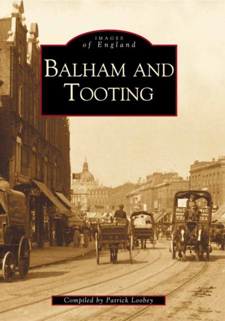 Book cover of: Balham and Tooting. By: Patrick Loobey