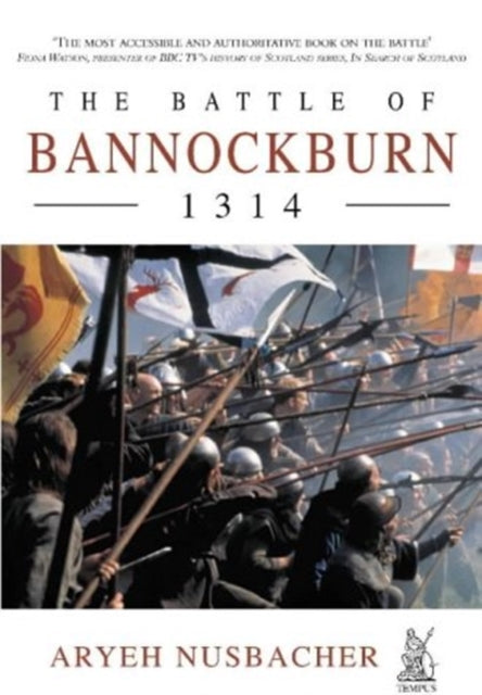 The Battle of Bannockburn, 1314