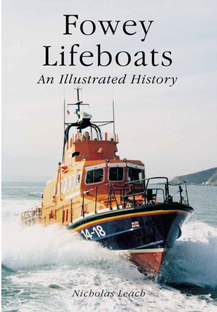 Book cover of: Fowey Lifeboats. By: Nichols Leach