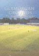 Book cover of: Glamorgan CCC Grounds. By: Andrew Hignell
