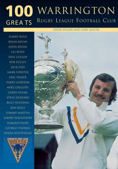 Book cover of: Warrington Rugby League Football Club. By: Eddie Fuller