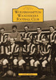 Book cover of: Wolverhampton Wanderers FC. By: Geoff Allman