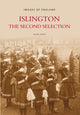 Book cover of: Islington: The Second Selection. By: Gavin Smith