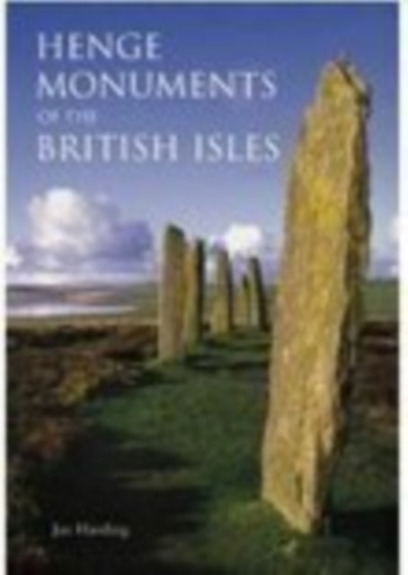 Book cover of: Henge Monuments of the British Isles