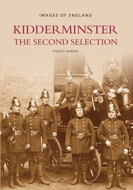 Book cover of: Kidderminster The Second Selection. By: Robert Barber