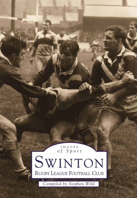 Book cover of: Swinton RLFC. By: Stephen Wild