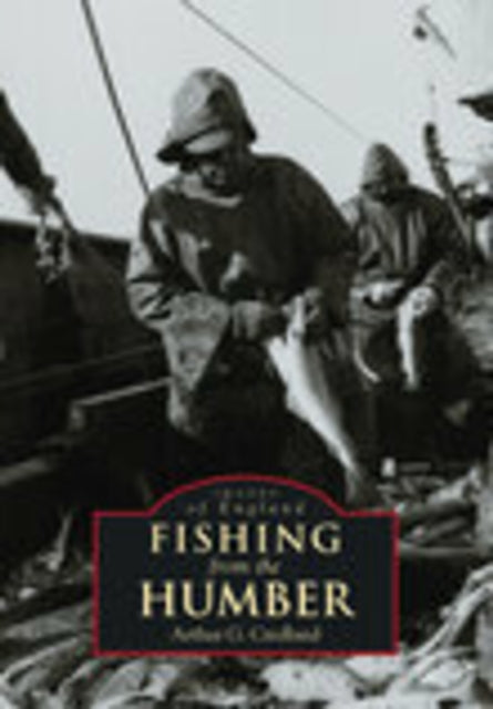 Book cover of: Fishing from the Humber. By: Arthur G. Credland