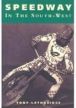 Speedway in the South West