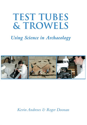 Test Tubes and Trowels