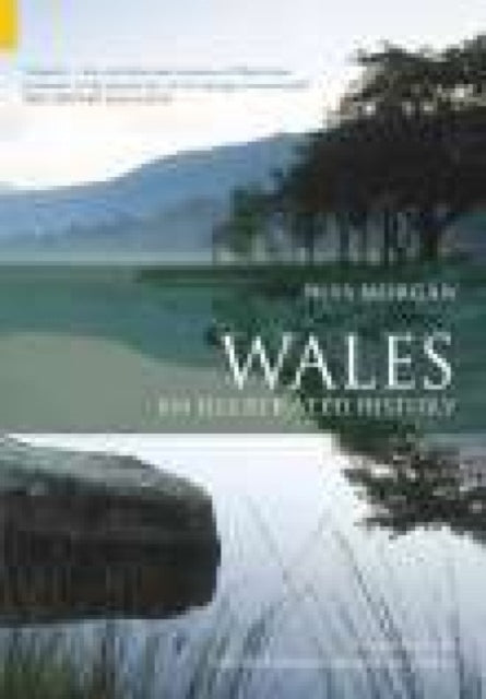 Book cover of: Wales: An Illustrated History. By: Prys Morgan