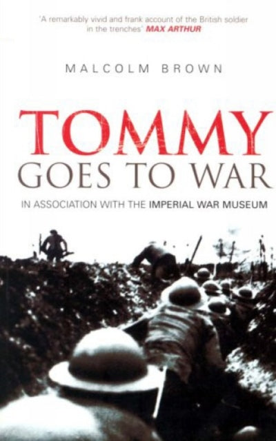 Book cover of: Tommy Goes to War. By: Malcolm Brown