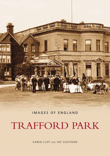 Book cover of: Trafford Park. By: Karen Cliff