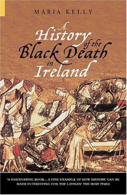Book cover of: History of the Black Death in Ireland
