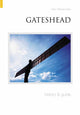 Book cover of: Gateshead History and Guide. By: Brazendale Alan