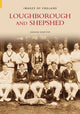 Book cover of: Loughborough and Shepshed. By: Graham Kempster