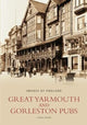 Book cover of: Great Yarmouth and Gorleston Pubs. By: Colin Tooke