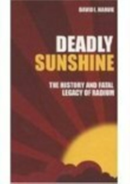 Book cover of: Deadly Sunshine. By: David I. Harvie