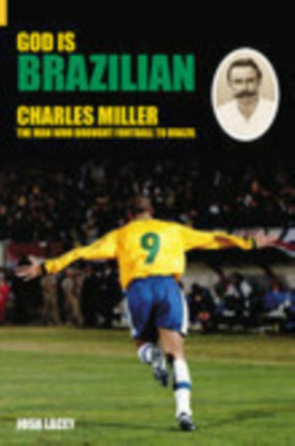 Book cover of: God is Brazilian. By: Josh Lacey