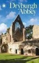 Book cover of: Dryburgh Abbey. By: Fawcett, Richard - undifferentiated