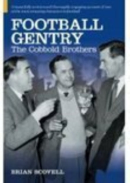 Book cover of: Football Gentry. By: Brian Scovell