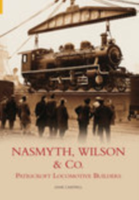 Book cover of: Nasmyth, Wilson & Co.. By: John Cantrell