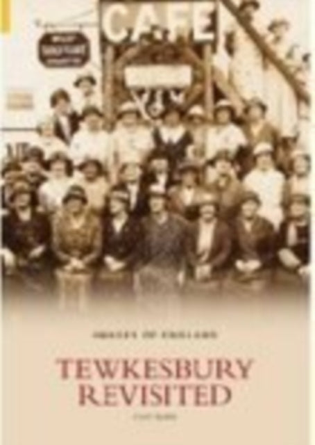 Book cover of: Tewkesbury Revisited. By: Cliff Burd