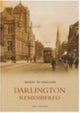 Book cover of: Darlington Remembered. By: Vera Chapman