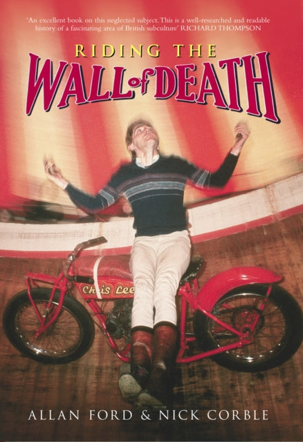 Book cover of: Riding the Wall of Death. By: Allan Ford