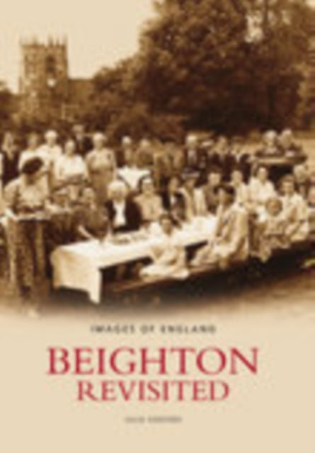 Book cover of: Beighton Revisited. By: Julia Siddons