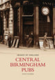 Book cover of: Central Birmingham Pubs. By: Joseph McKenna       